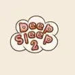 Deep Sleep 2 APK