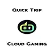 Quick Trip Cloud Gaming APK